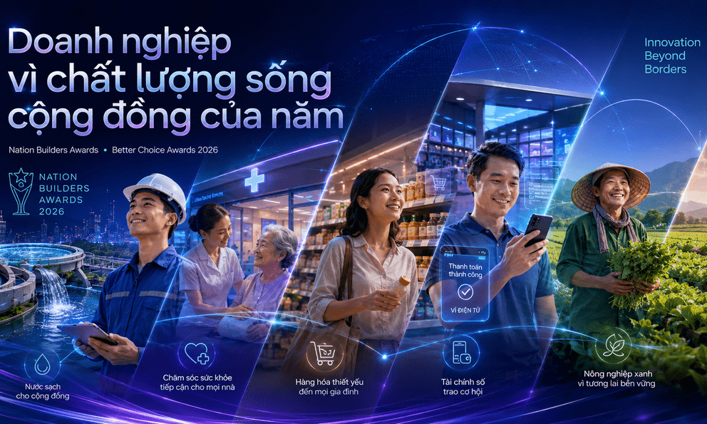 Khi chất lượng sống trở thành thước đo đổi mới: Better Choice Awards 2026 tìm kiếm những doanh nghiệp đang thay đổi đời sống người Việt