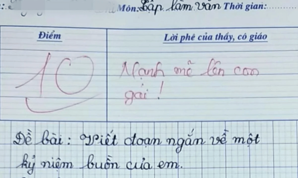 Học sinh lớp 5 viết văn kể kỷ niệm buồn được cô giáo chấm 10 điểm: Hàng triệu dân mạng đọc xong thì rơi nước mắt