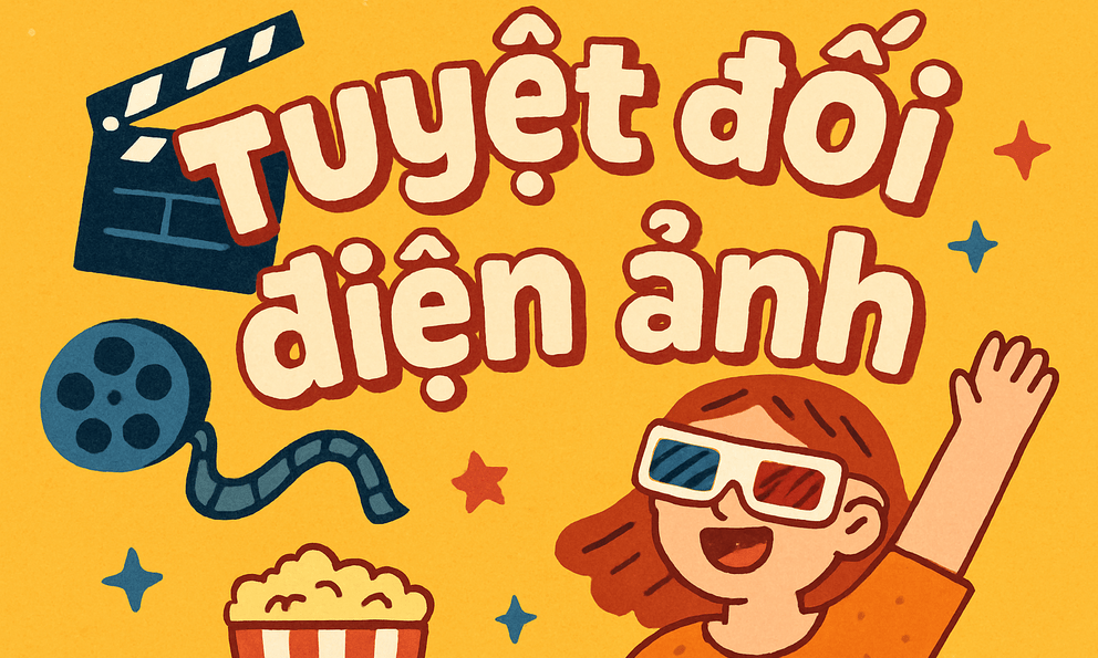 Ý nghĩa và nguồn gốc đằng sau câu nói “tuyệt đối điện ảnh”: Có liên quan đến 1 huyền thoại U90