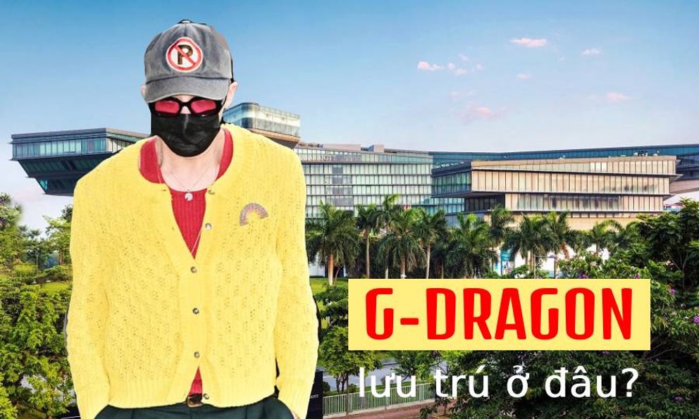 Khách sạn đón G-Dragon ở Hà Nội: Lên tới 150 triệu/đêm, chi tiết hình rồng trùng hợp đến ngỡ ngàng