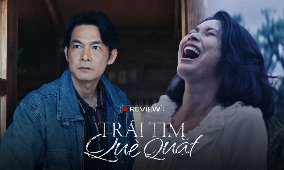 Trái Tim Què Quặt: Dàn diễn viên rất tốt nhưng kịch bản rất tiếc