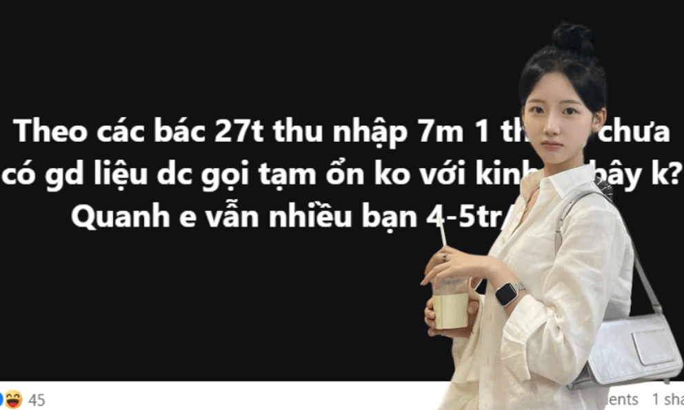 Lương 7 triệu giờ là tạm ổn?