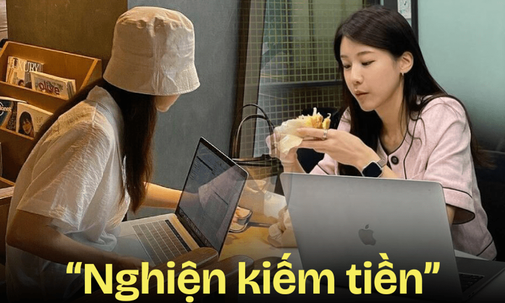 Hóa ra “nghiện kiếm tiền” là thế này