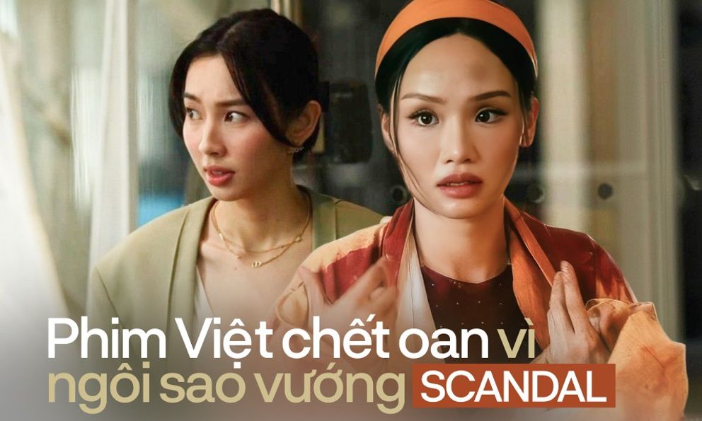 Từ Thùy Tiên đến Miu Lê: Phim Việt “chết oan” vì ngôi sao vướng scandal