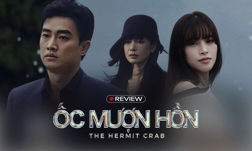 Ốc Mượn Hồn: Trò chơi lật mặt của những tâm hồn khuyết tật