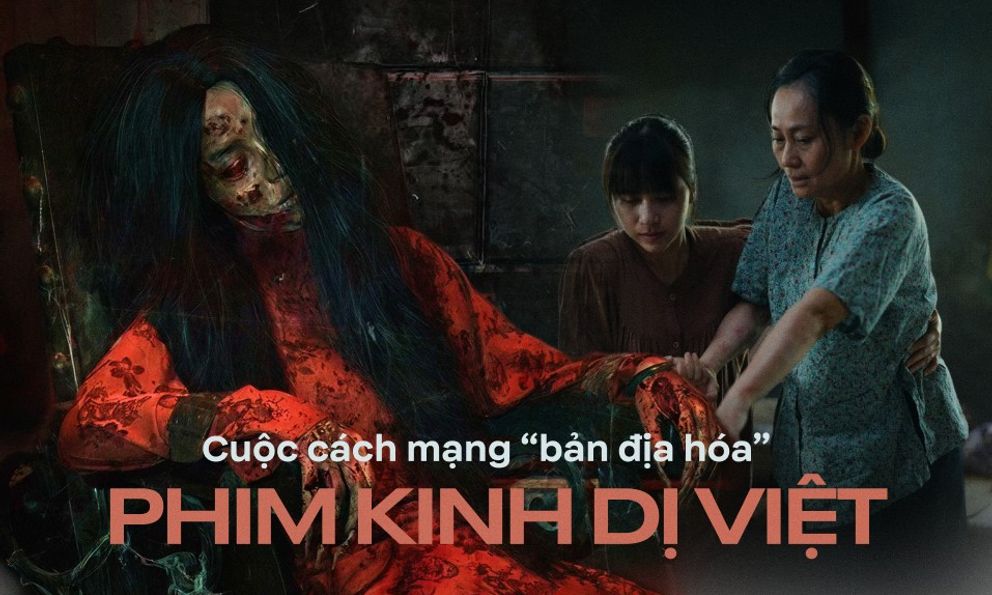 Hết thời ma váy trắng tóc dài, phim kinh dị Việt bùng nổ với cuộc cách mạng 