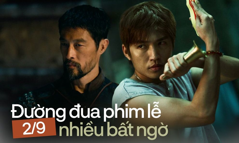 Đường đua phim lễ 2/9 kỳ lạ: Bom tấn trăm tỷ thất thế trước phim ngoại, bất ngờ nối tiếp bất ngờ
