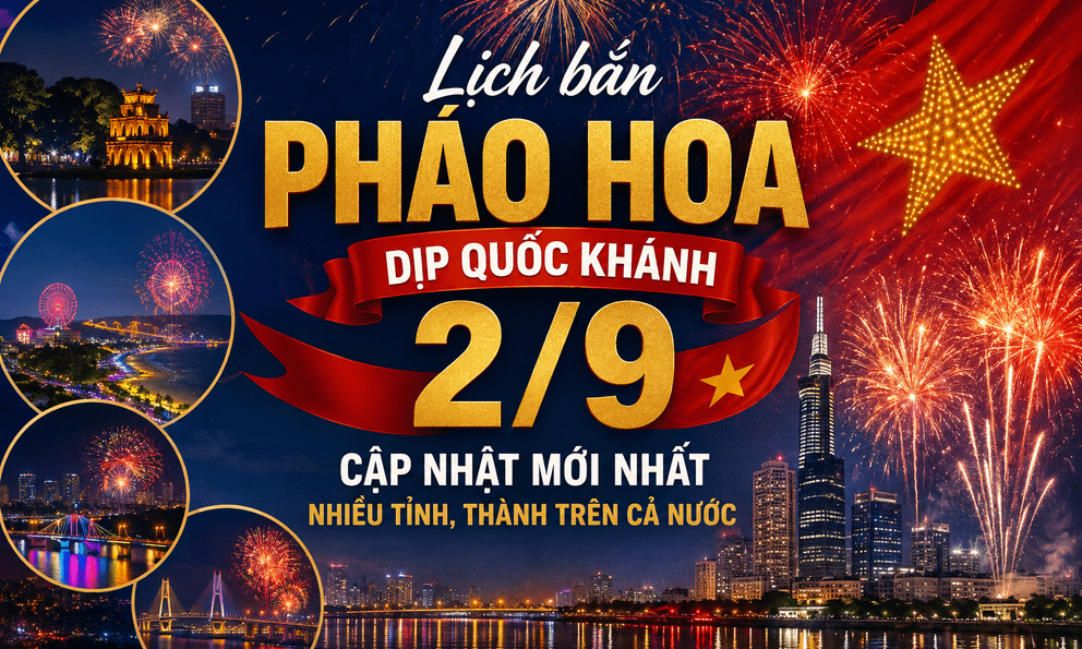 Danh sách các điểm bắn pháo hoa dịp Quốc khánh 2/9 trên cả nước: Check ngay để lên lịch đi xem