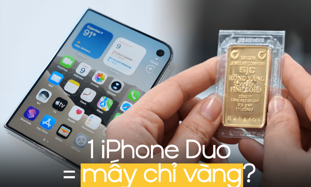 1 chiếc iPhone Duo bằng mấy chỉ vàng SJC?