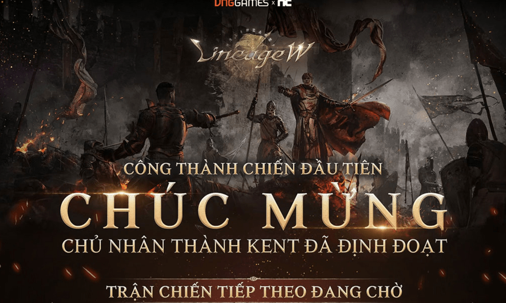 Game thủ Lineage W bỡ ngỡ, thích nghi và “bóc tem” trận Công Thành Chiến Thành Kent đầu tiên