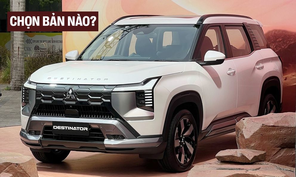 Đây là sự khác biệt giữa 3 bản Mitsubishi Destinator mà khách Việt có thể tham khảo trước khi chốt cọc