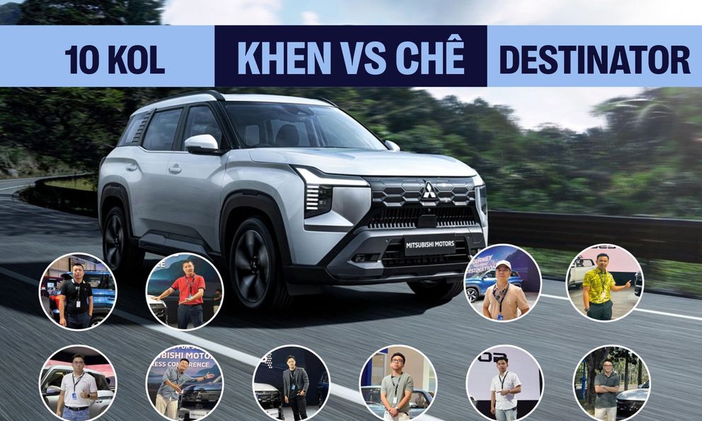 Thích, chưa thích gì trên Mitsubishi Destinator, đây là 10 câu trả lời kèm giá kỳ vọng của các KOL Việt đầu tiên được trải nghiệm trực tiếp từ Indonesia!