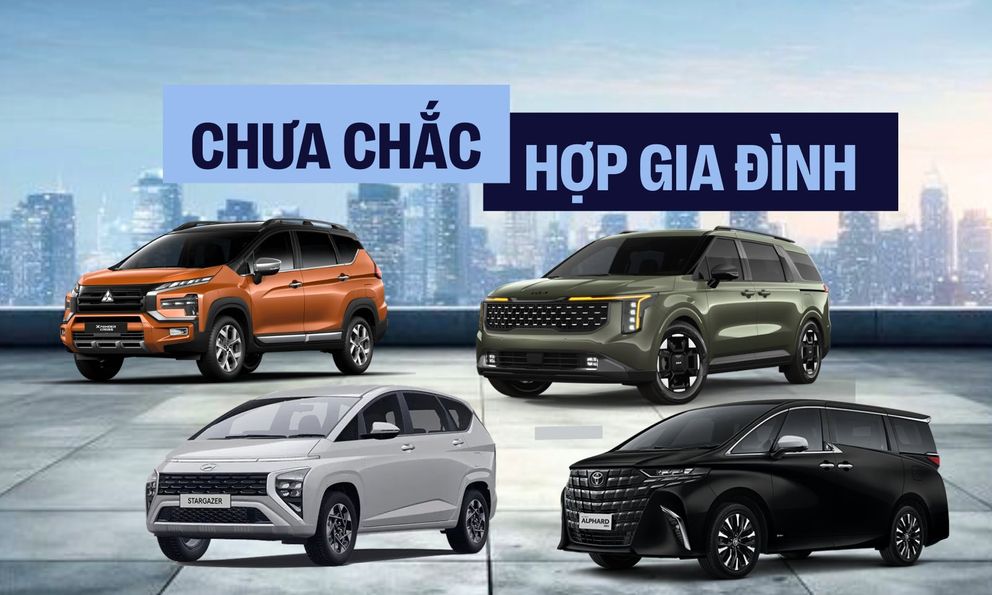 ‘MPV chưa hẳn hợp dùng gia đình vì…’