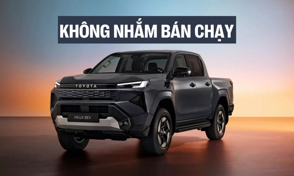 Toyota Hilux thêm bản điện chỉ chạy 240km/sạc, nhắm đến nhóm khách đặc biệt: 'Khó bán chạy nhưng vẫn sẽ vừa túi tiền'