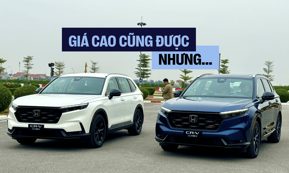 CR-V hybrid chuyển lắp ráp: Giá cao nhưng cần thứ 'tạo ra ham muốn' để người dùng không phải nhìn sang CX-5, Tucson?