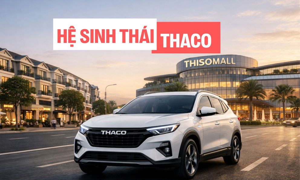 Tưởng THACO chỉ làm xe nhưng đây là hệ sinh thái khủng mà thương hiệu ô tô du lịch mới sẽ được hưởng lợi