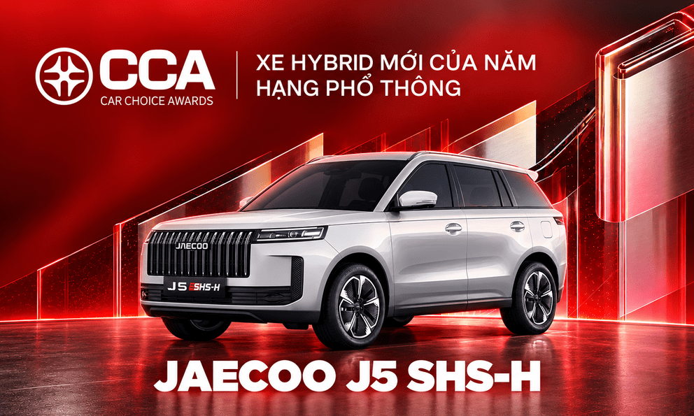 Jaecoo J5 SHS-H là ‘Xe hybrid mới của năm - Hạng phổ thông’ tại Car Choice Awards 2026