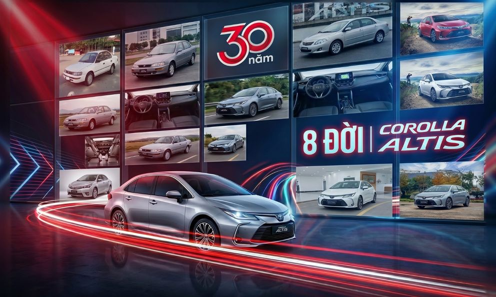 30 năm, 8 phiên bản Toyota Corolla Altis tại Việt Nam: Từ vua doanh số tới mẫu xe hết thời