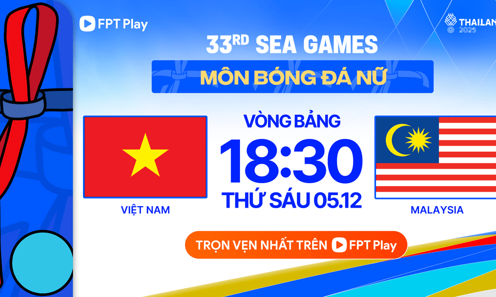 SEA Games 33: Tuyển Việt Nam so tài Malaysia