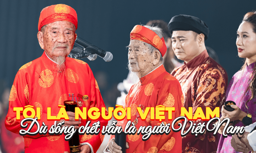 “Tôi là người Việt Nam, dù sống chết vẫn là người Việt Nam” - cụ ông 104 tuổi tự nhận lạc hậu và câu chuyện từ nhỏ tới giờ giữ nguyên 1 thứ quý giá