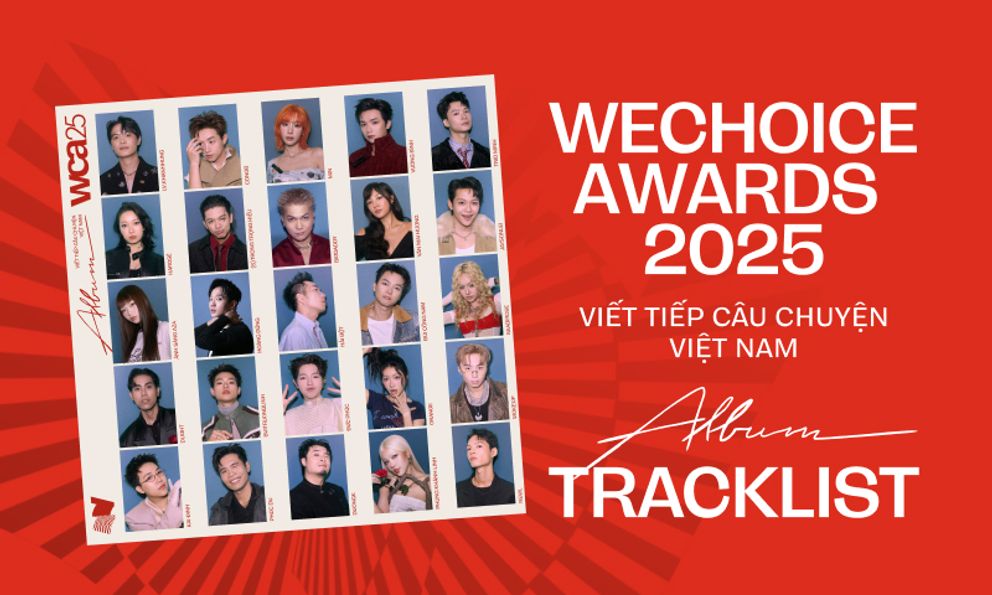 Hé lộ tracklist album WeChoice Awards 2025: Loạt tổ hợp đỉnh cao, dân mạng thay nhau “manifest”