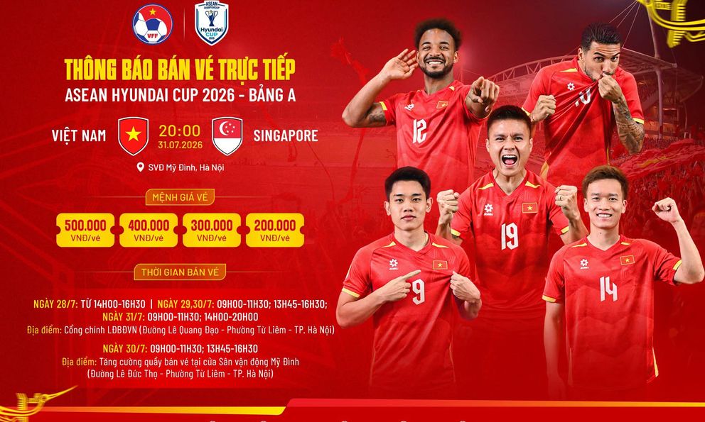 Mua vé trực tiếp xem Việt Nam đấu Singapore, Campuchia ở đâu?