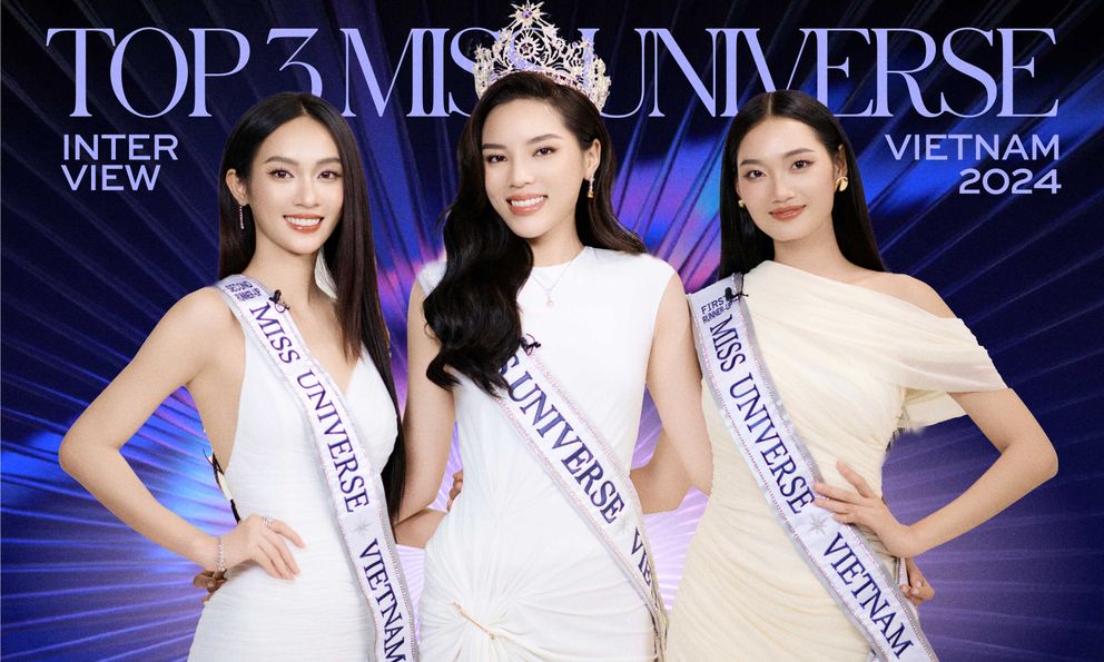 Gặp Top 3 Miss Universe Vietnam 2024: 