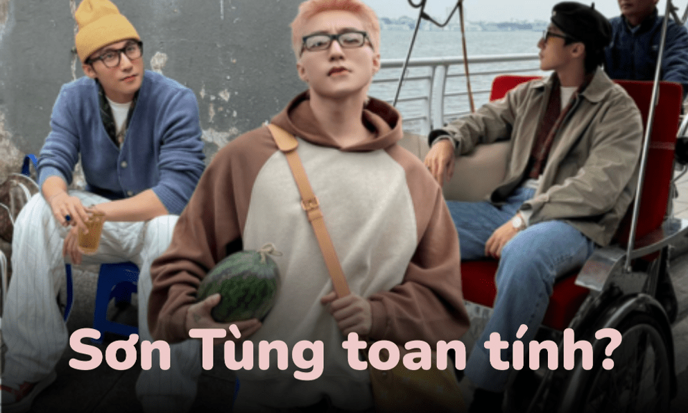 Sơn Tùng M-TP đang toan tính điều gì?