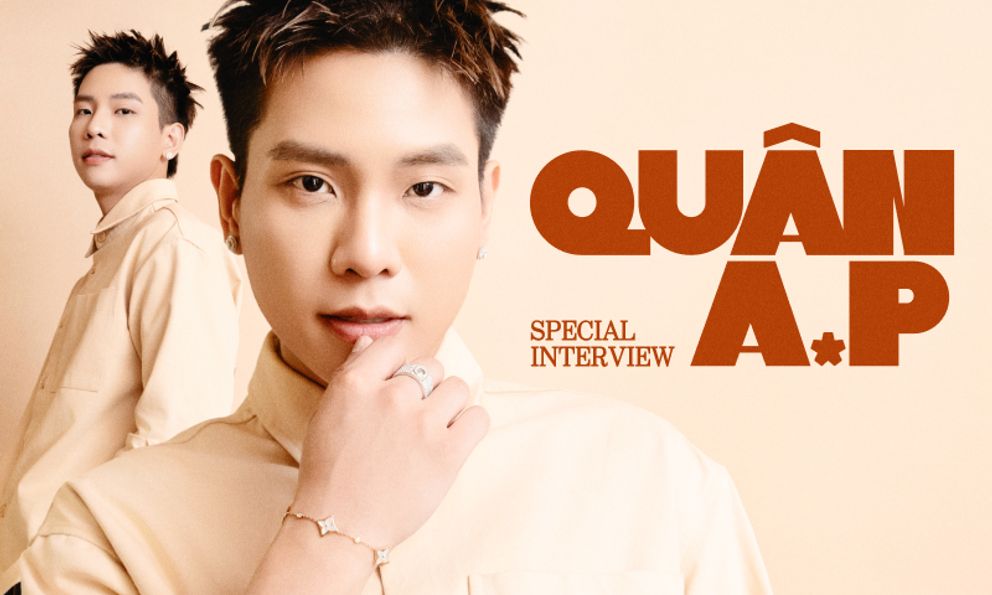 Quân A.P: “Đàn ông thời đại này phải có trách nhiệm với vợ con” 