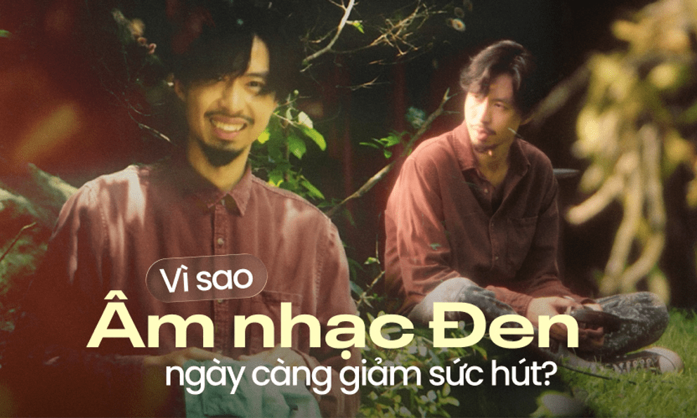 Vì sao âm nhạc Đen ngày càng giảm sức hút? 