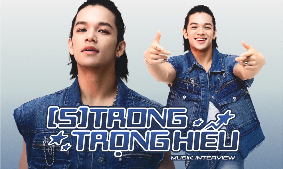 (S)TRONG Trọng Hiếu: “Bản thân tôi có nhu cầu thể hiện mình là người Việt Nam, đến từ Việt Nam và là một nghệ sĩ Việt Nam”