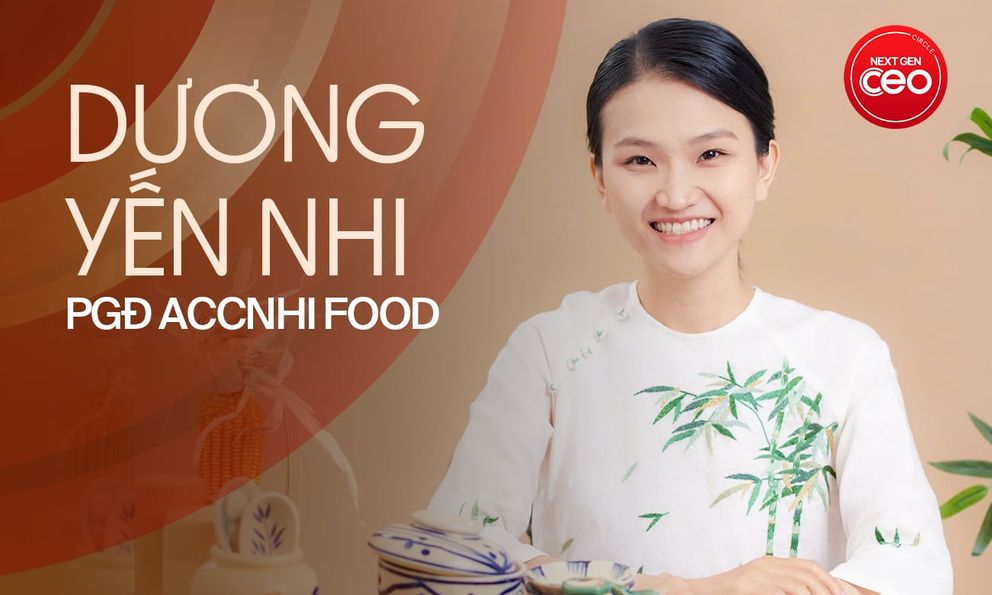 PGĐ Accnhi Food: Tôi muốn sẽ được nhìn nhận như một người trẻ dám khởi nghiệp sản xuất, dám theo đuổi giá trị thật trong thời đại mà mọi thứ đều có thể “tăng tốc bằng shortcut”